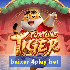 baixar 4play bet