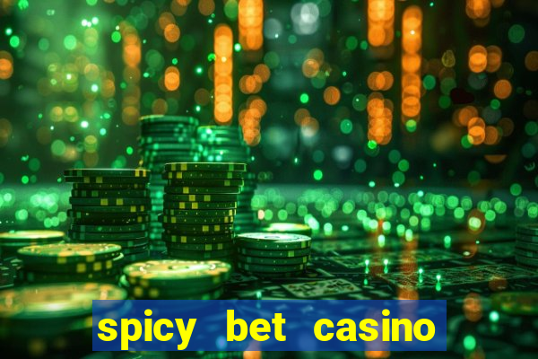 spicy bet casino paga mesmo