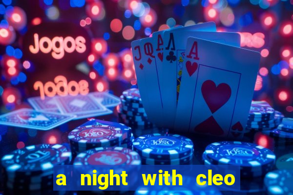 a night with cleo slot jackpot