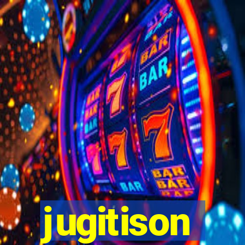 jugitison