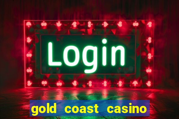 gold coast casino in las vegas