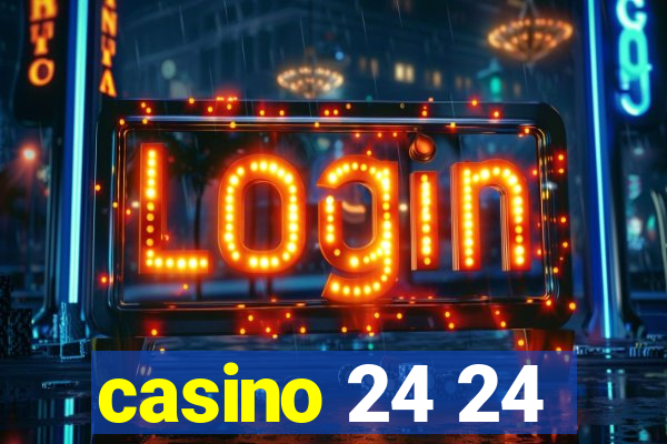 casino 24 24