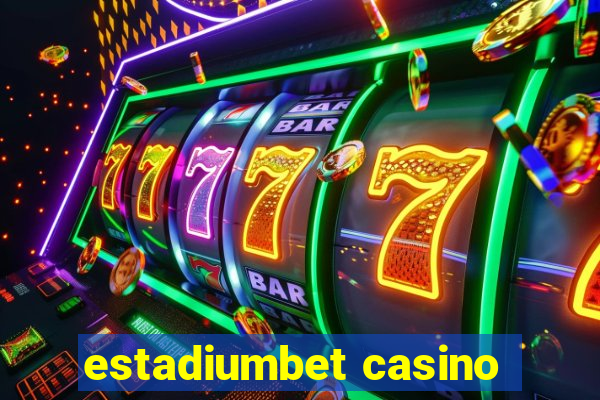 estadiumbet casino