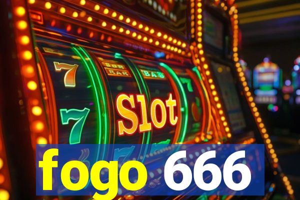 fogo 666