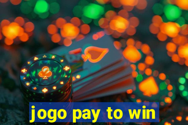 jogo pay to win