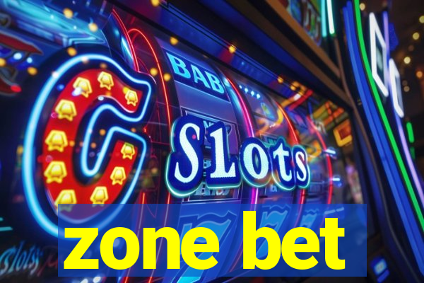 zone bet