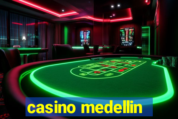 casino medellin