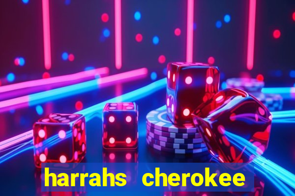 harrahs cherokee casino resort