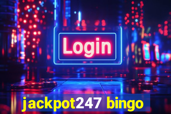 jackpot247 bingo