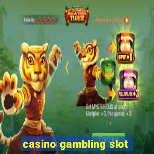 casino gambling slot