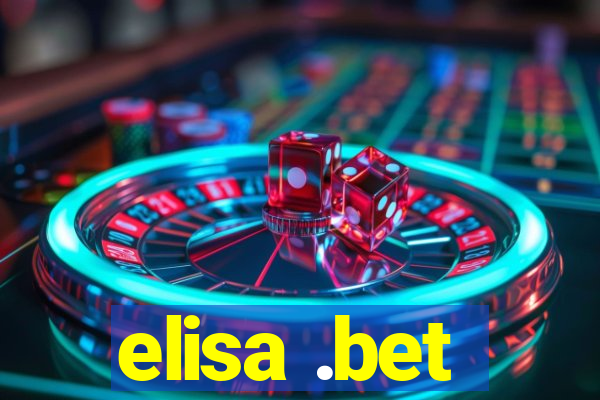 elisa .bet