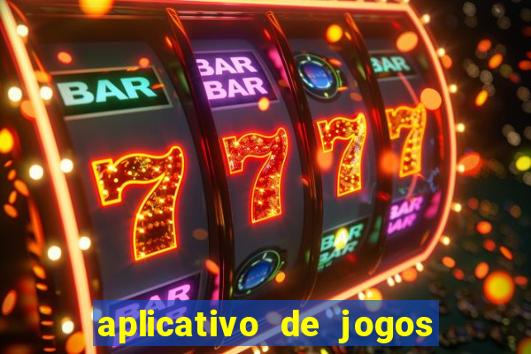 aplicativo de jogos que pagam de verdade