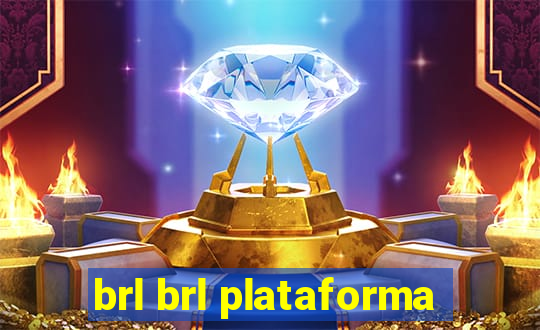 brl brl plataforma