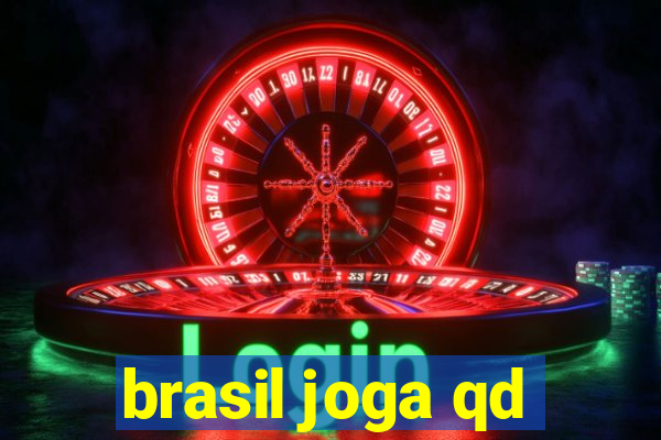 brasil joga qd