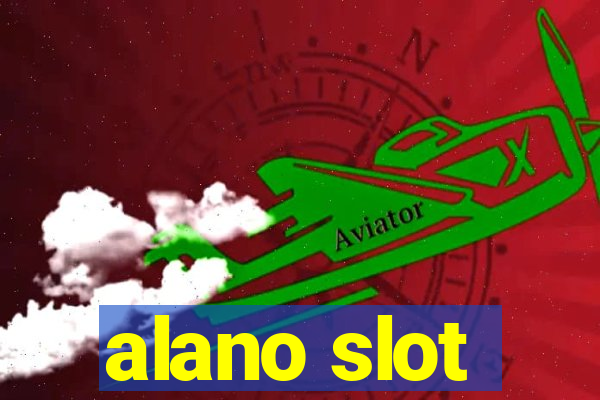 alano slot