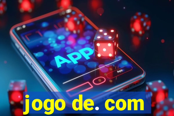 jogo de. com