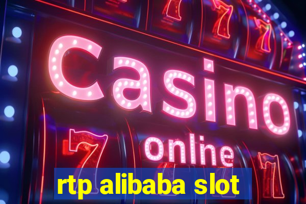 rtp alibaba slot