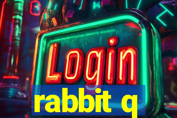 rabbit q