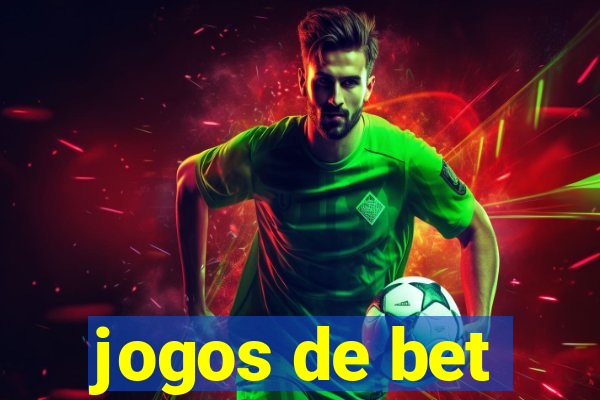 jogos de bet