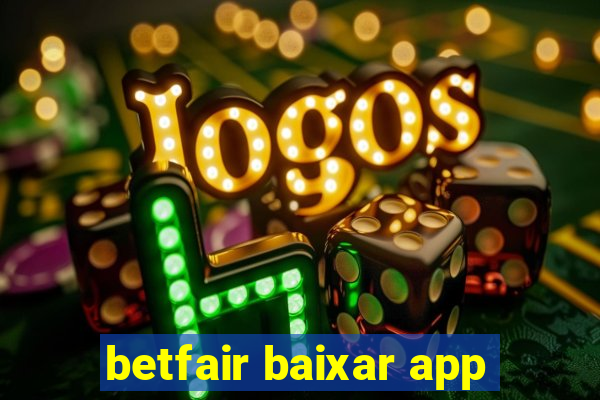 betfair baixar app