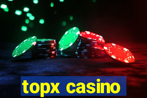 topx casino