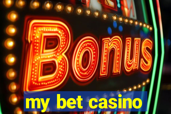 my bet casino