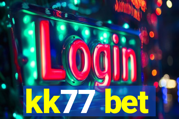 kk77 bet