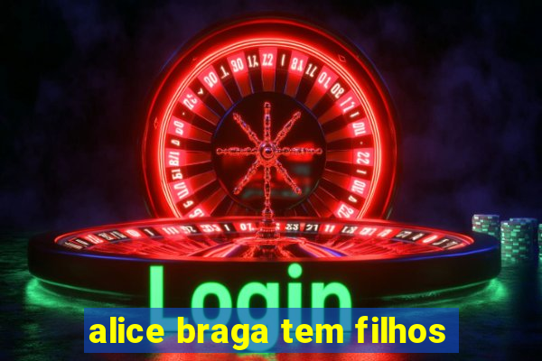 alice braga tem filhos