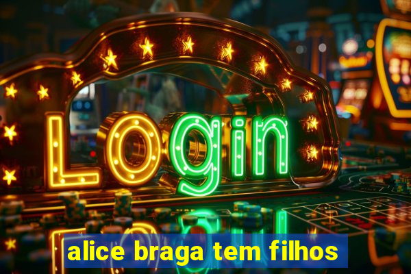 alice braga tem filhos