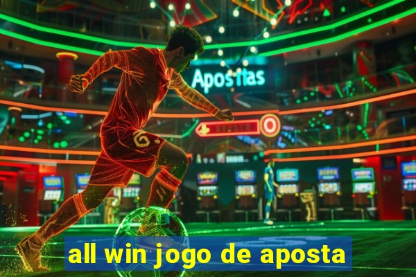 all win jogo de aposta