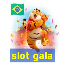 slot gala