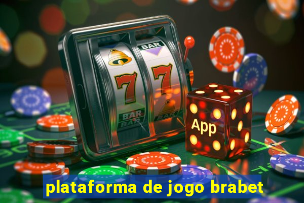 plataforma de jogo brabet