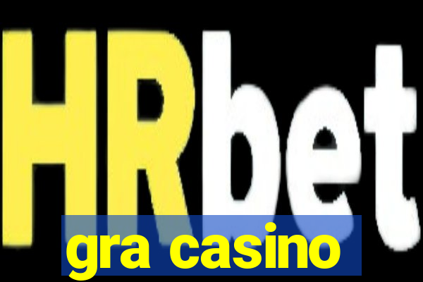 gra casino