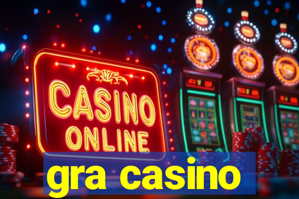 gra casino