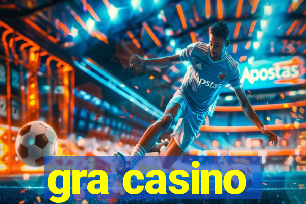 gra casino