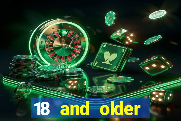 18 and older casinos near me