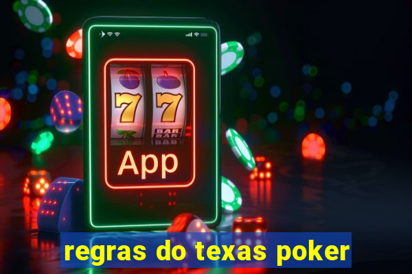 regras do texas poker