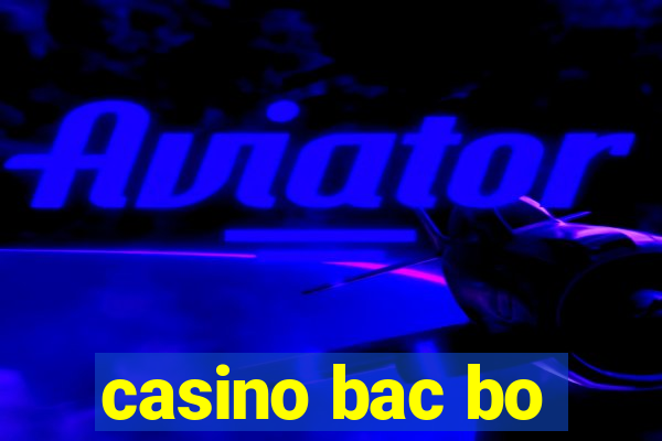 casino bac bo