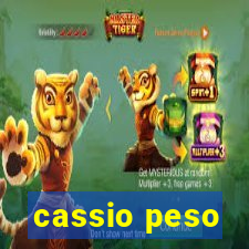 cassio peso