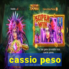 cassio peso