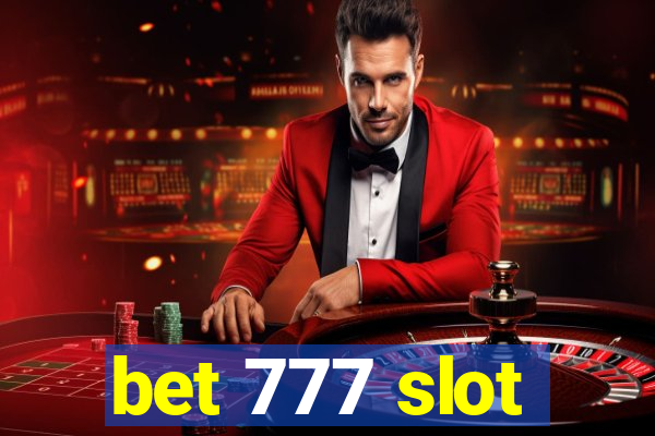 bet 777 slot