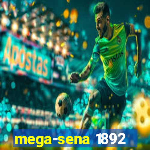 mega-sena 1892