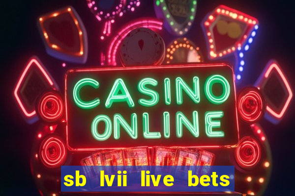 sb lvii live bets with tipico