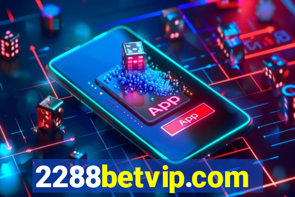 2288betvip.com