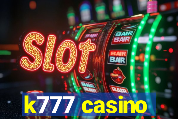 k777 casino