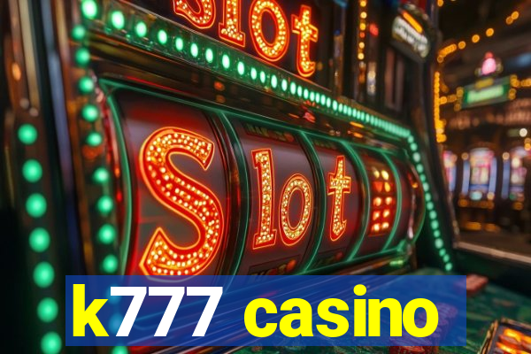 k777 casino