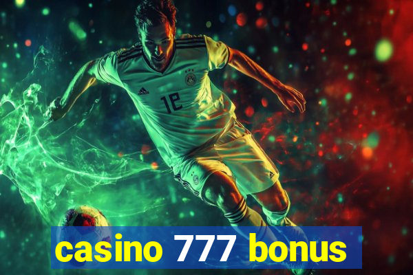 casino 777 bonus