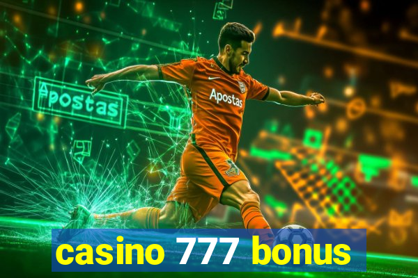 casino 777 bonus