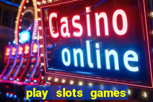 play slots games for free