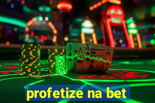 profetize na bet